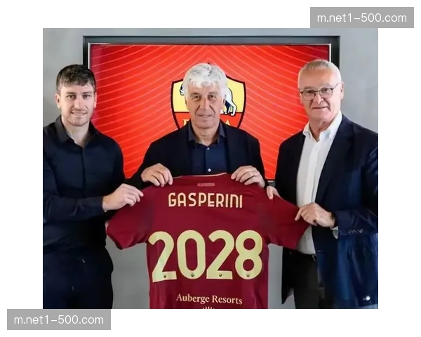 加斯佩里尼亚特兰大进攻哲学 意甲独苗依靠整体而非球星